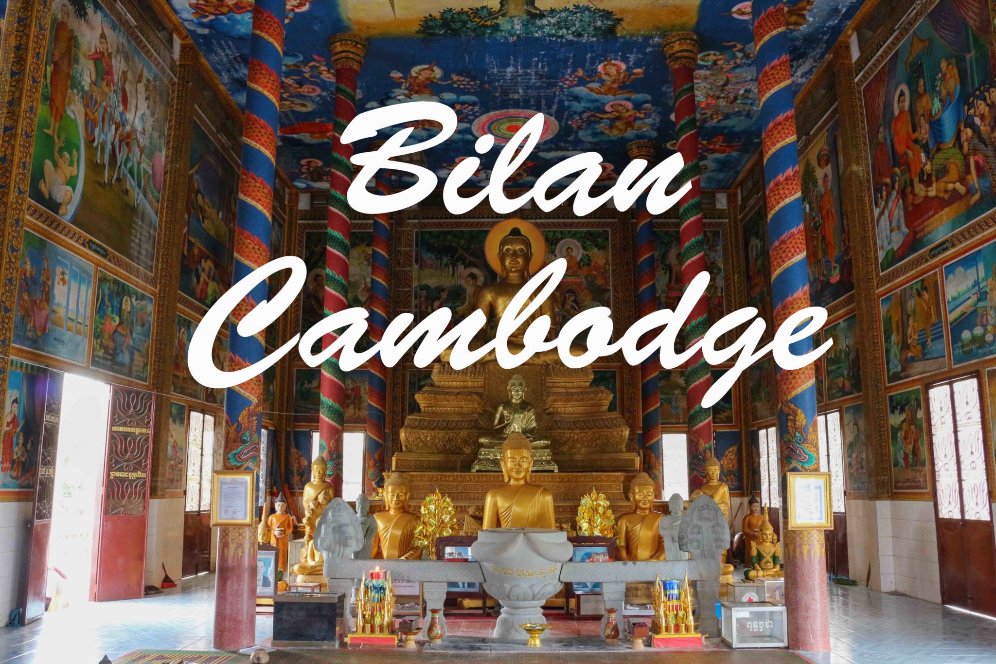 Bilan Cambodge